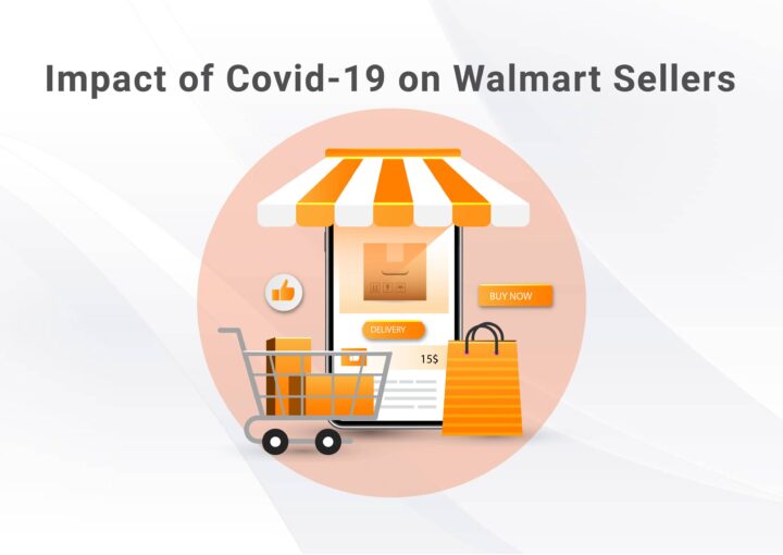 Covid-19 Affects on Walmart Seller Accounts