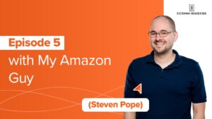 EP:05-Why-CTR-is-the Most-Important-KPI-to-Grow-Sales-on-Amazon