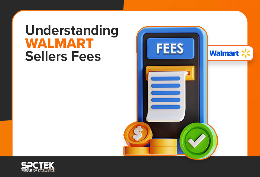 Understanding walmart seller fees